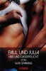 Paul Und Julia : Heiß Und Dauerfeucht