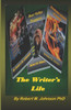The Writer'S Life : The Call Of The Written Word
