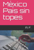 México País Sin Topes