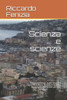 Scienza E Scienze : Scienza E Scienze Quale Relazione Regna Tra Scienza, Filosofia E Teologia Un Testo Fondamentale Per Tutti