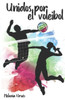 Unidos Por El Voleibol