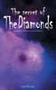 The Secret Of The Diamonds : . . A Fantastic Adventure Of Two Children . .