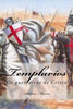 Templarios : Os Guerreiros De Cristo