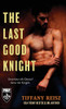 The Last Good Knight (The Original Sinners Pulp Library)