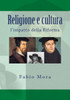 Religione E Cultura : L'Impatto Della Riforma