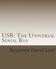 Usb : The Universal Serial Bus