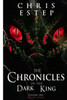The Chronicles Of The Dark King : Volume 1 Before Dark