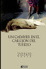 Un Cadaver En El Callejon Del Tuerto