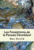 Les Fondations De La Pensee Devoilees! : Les Codes De La Pensee Et Le Monde Qui En Decoule: Une Introduction Dans La Spirale Dynamique