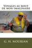 Voyages Au Bout De Mon Imaginaire