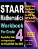 Staar Mathematics Workbook For Grade 4 : Step-By-Step Guide To Preparing For The Staar Math Test 2019