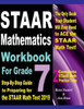 Staar Mathematics Workbook For Grade 7 : Step-By-Step Guide To Preparing For The Staar Math Test 2019