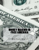 Money Making In Free America