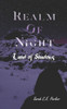 Realm Of Night : Land Of Shadows