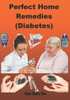 Perfect Home Remedies : Diabetes