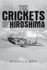 The Crickets Of Hiroshima