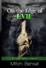 On The Edge Of Evil : Romantic Suspense