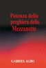 Potenza Della Preghiera Della Mezzanotte