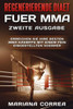 Regenerierende Diaet Fuer Mma Zweite Ausgabe : Erreichen Sie Ihre Besten Mma Kaempfe Mit Einem Fein Eingestellten Koerper