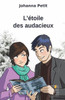 L'Étoile Des Audacieux