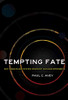 Tempting Fate: Why Nonnuclear States Confront Nuclear Opponents (Cornell Studies in Security Affairs)