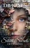 Silent Secrets, Cry Murder
