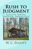 Rush To Judgment : Guilty Until Proven Innocent