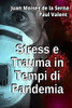 Stress e Trauma in Tempi di Pandemia (Italian Edition)