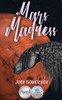 Mars Madness : A Lighthearted Romantic Space Romp