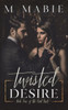 Twisted Desire