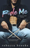 Ride Me