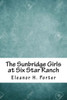 The Sunbridge Girls At Six Star Ranch