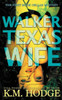 Walker Texas Wife