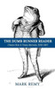 The Dumb Runner Reader : Choice Bits & Tasty Morsels, 2015-2017