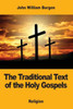 The Traditional Text Of The Holy Gospels
