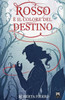 Rosso È Il Colore Del Destino