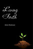 Living Faith : Convictions That Bring Faith To Life