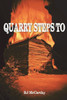 Quarry Steps To : A Tony Quarry Carolina Mystery