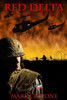 Red Delta : A Novel Of Alternate History