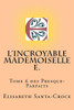 L'Incroyable Mademoiselle E.
