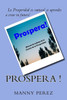 Prospera! : Manual De Trabajo Para La Ciencia De La Prosperidad
