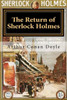The Return Of Sherlock Holmes : Illustrated