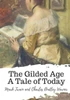 The Gilded Age A Tale Of Today