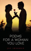Poems For A Woman You Love