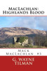 Maclachlan: Highlands Blood : Mack Maclachlan Novel 3