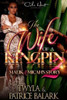 The Wife Of A Kingpin 2