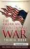 The American Revolutionary War Trivia Book : Interesting Revolutionary War Stories You Didn'T Know