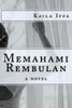 Memahami Rembulan : #3 Undeniable Love Series