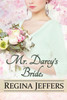 Mr. Darcy'S Brides : A Pride And Prejudice Vagary
