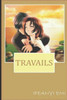 Travails